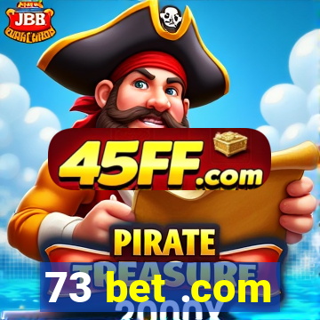 73 bet .com